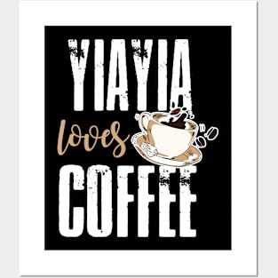 Yiayia Loves Coffee Posters and Art